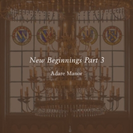 New Beginnings Part 3